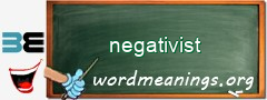 WordMeaning blackboard for negativist